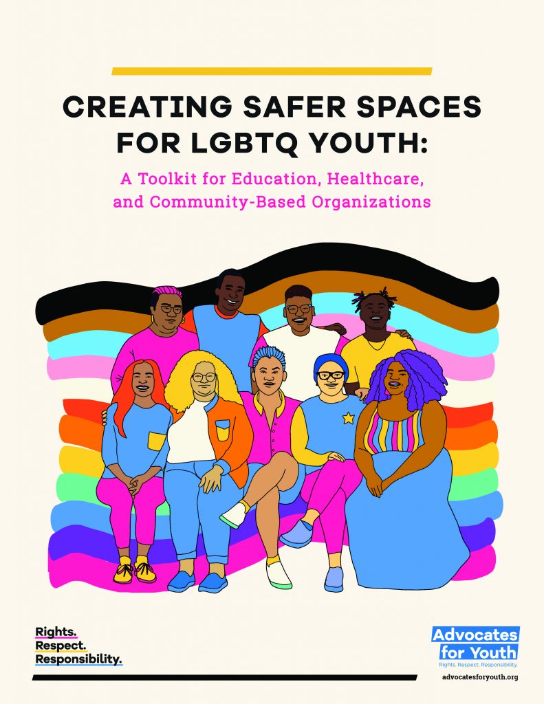 Creating Safer Spaces For Lgbtq Youth Advocates For Youth